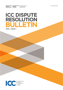 ICC Dispute Resolution Bulletin 2019 - Issue 1