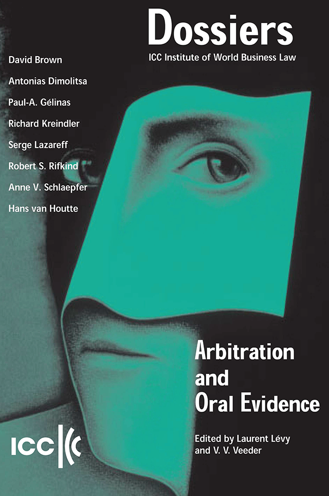 Arbitration and Oral Evidence - Institute Dossier II