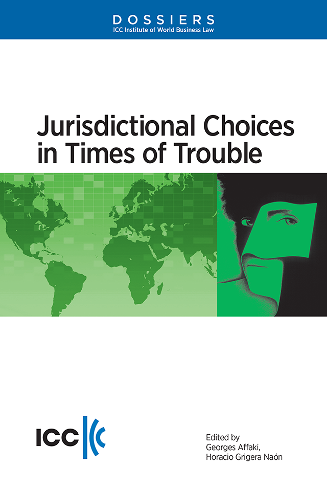 Jurisdictional Choices in Times of Trouble - Institute Dossier XII, Insitute Series