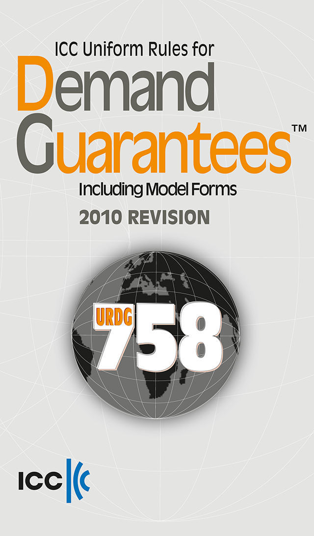 Uniform Rules for Demand Guarantees URDG - 2010 revision 