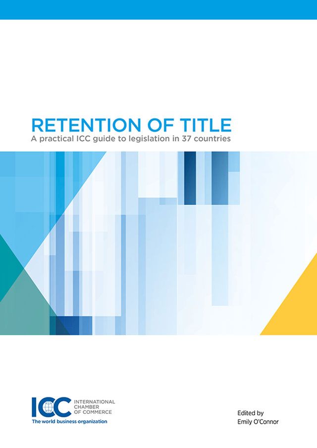 Retention of Title -  A practical guide to legislation in 37 countries