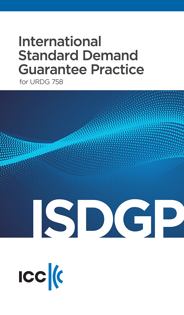 International Standard Demand Guarantee Practice (ISDGP) for URDG 758