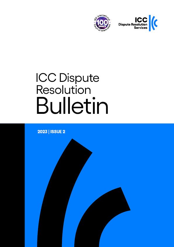 ICC Dispute Resolution Bulletin 2023-2