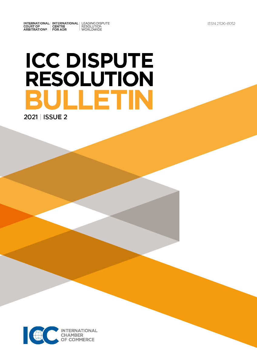 ICC Dispute Resolution Bulletin 2021 - Issue 2