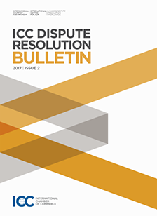 ICC Dispute Resolution Bulletin 2017 Issue 2