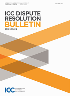 ICC Dispute Resolution Bulletin 2018 Issue 2
