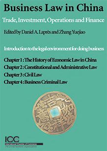Business Law in China: E-Chapters 1-4 - Introduction to the legal environment for doing business 