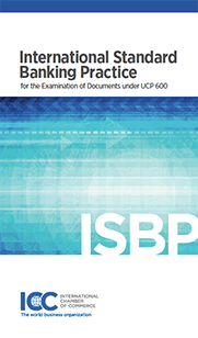 International Standard Banking Practice Isbp For The Examination Of Documents Under Ucp 600 Icc Knowledge 2 Go International Chamber Of Commerce
