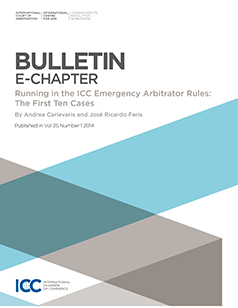 ICC’s First Ten Emergency Arbitrator Cases