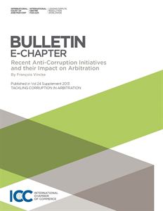Recent Anti-Corruption Initiatives and their impact on Arbitration
